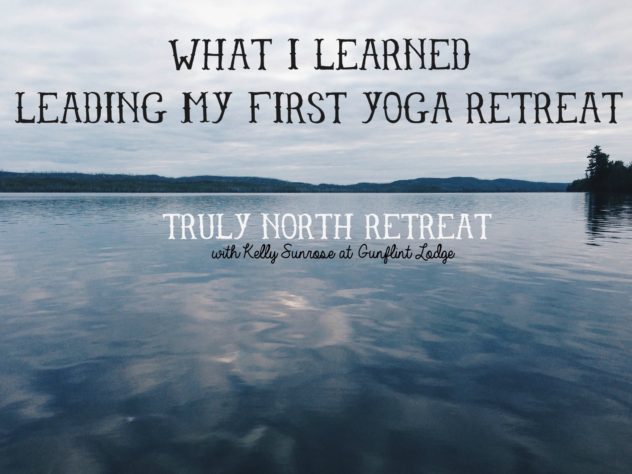 What I Learned Leading My First Yoga Retreat// Sunrose Yoga