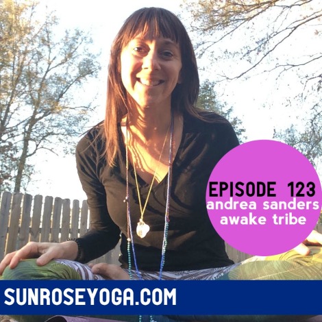 Sunrose Yoga Podcast// Online Yoga with Kelly Sunrose// Episode 123